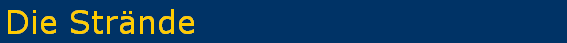 Die Str�nde