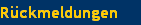 R�ckmeldungen